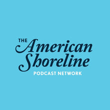 American Shoreline Podcast Network