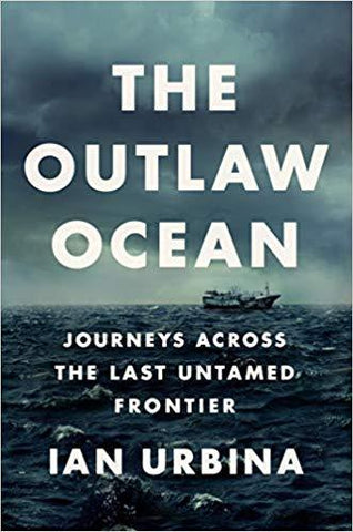 The Outlaw Ocean